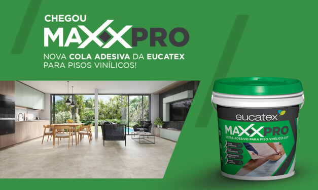 Nova cola Eucatex para pisos vinílicos: conheça MAXX PRO